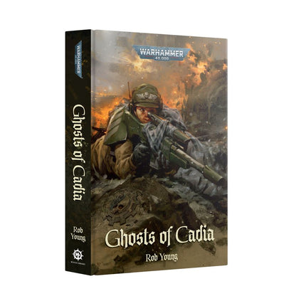 Warhammer 40K Ghosts of Cadia Hardback Novel
