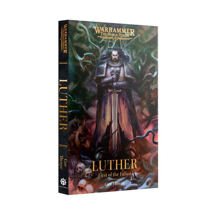 Warhammer Luther First of the Fallen Paperback Novel